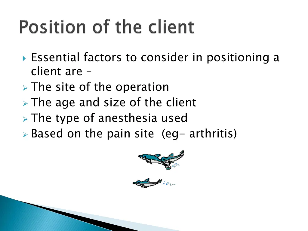 essential factors to consider in positioning