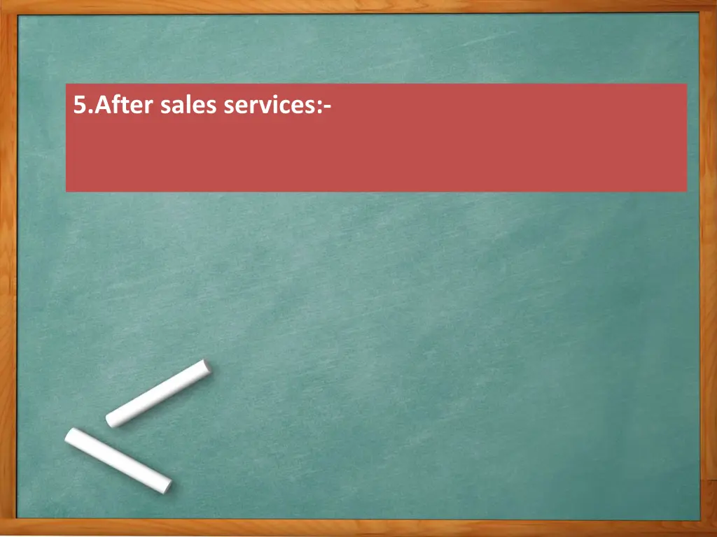 5 after sales services