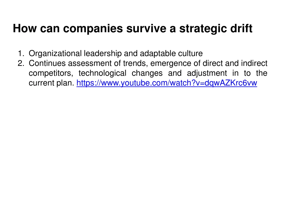 how can companies survive a strategic drift