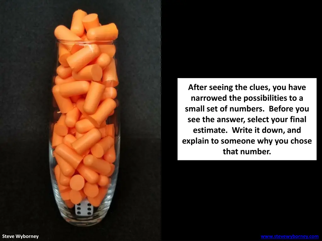 after seeing the clues you have narrowed 1