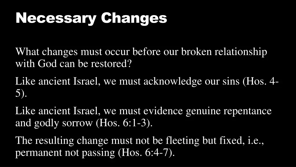 necessary changes