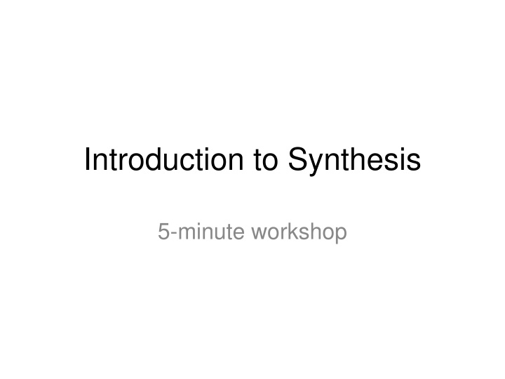 introduction to synthesis
