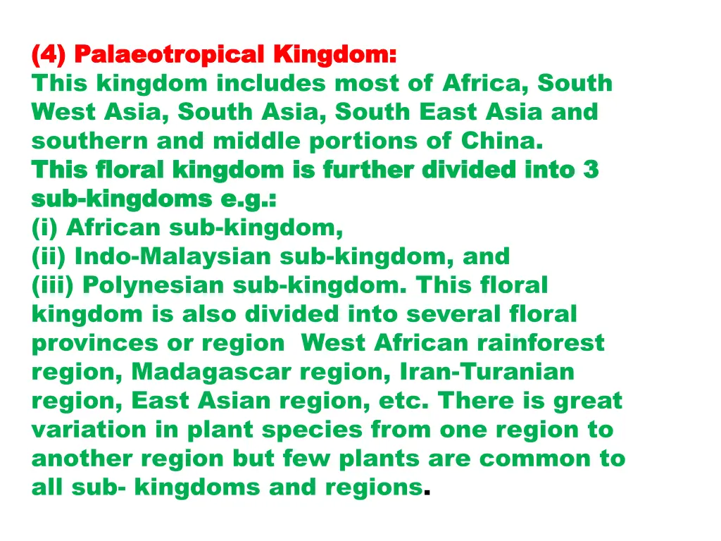 4 4 palaeotropical palaeotropical kingdom this