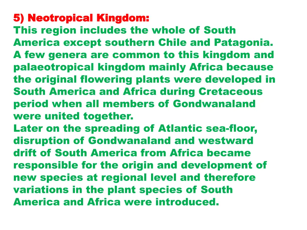5 5 neotropical neotropical kingdom this region