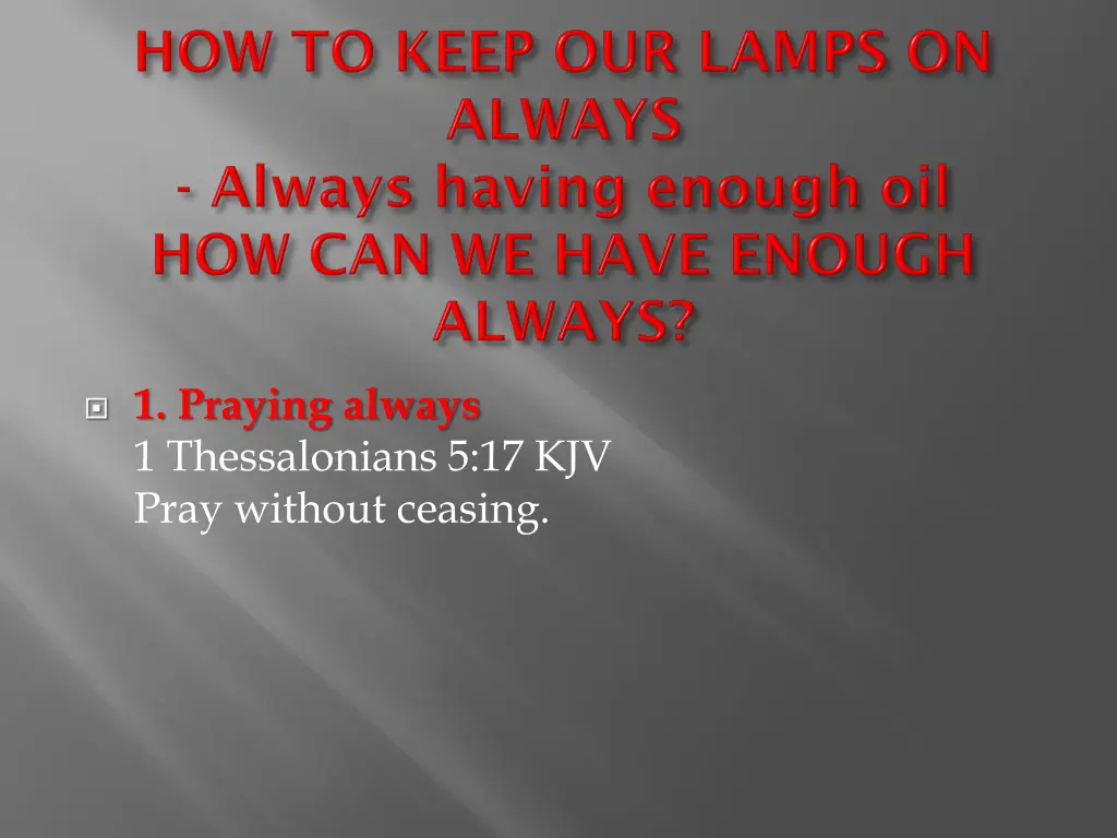 1 praying always 1 thessalonians 5 17 kjv pray
