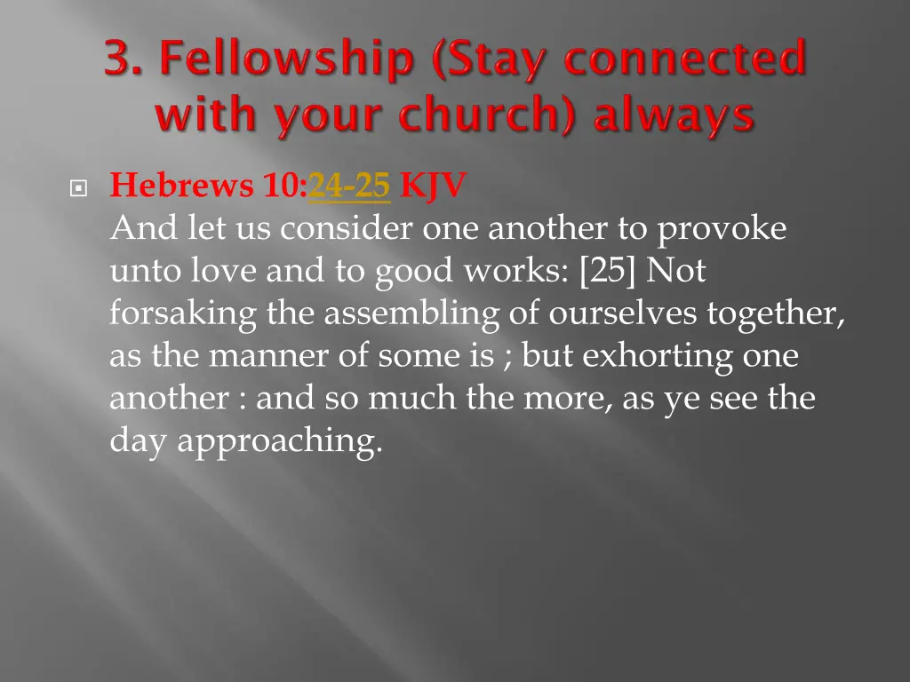 hebrews 10 24 25 kjv and let us consider