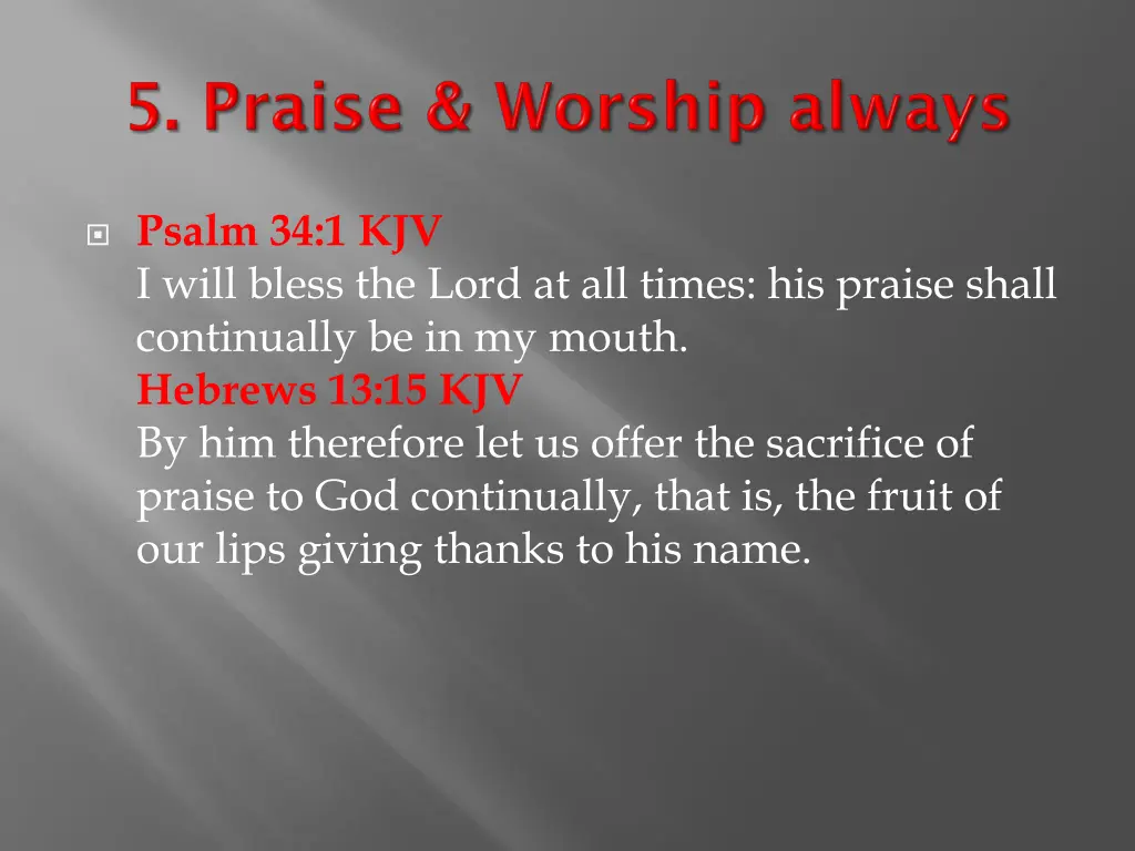 psalm 34 1 kjv i will bless the lord at all times