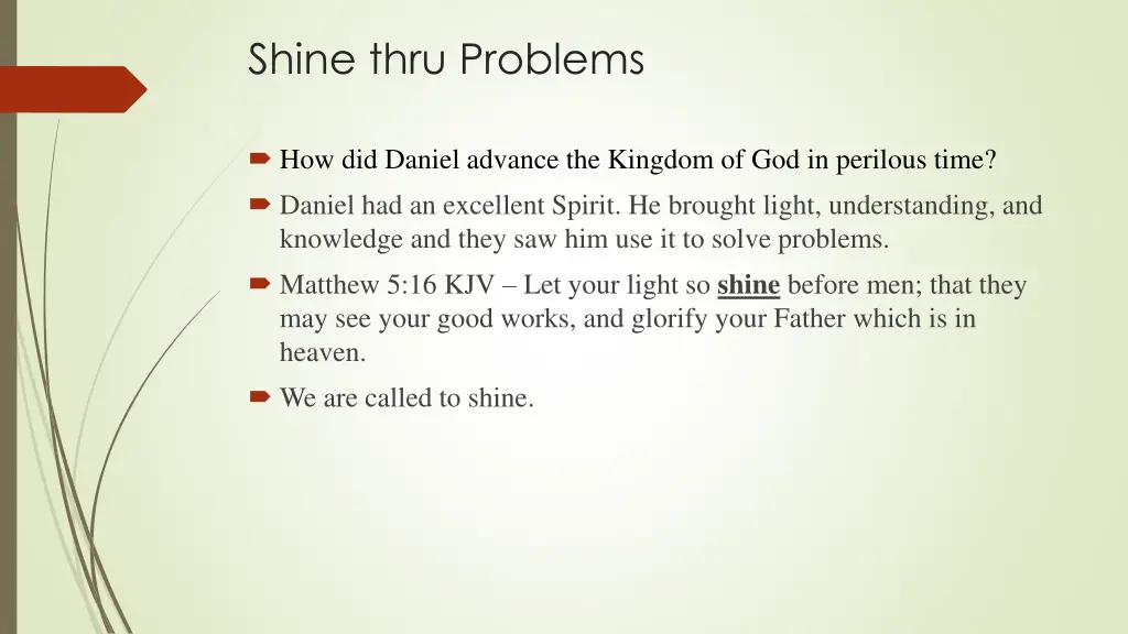 shine thru problems