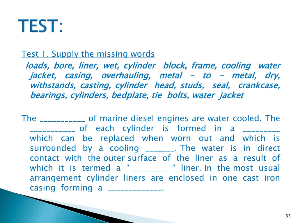 test 1 supply the missing words loads jacket