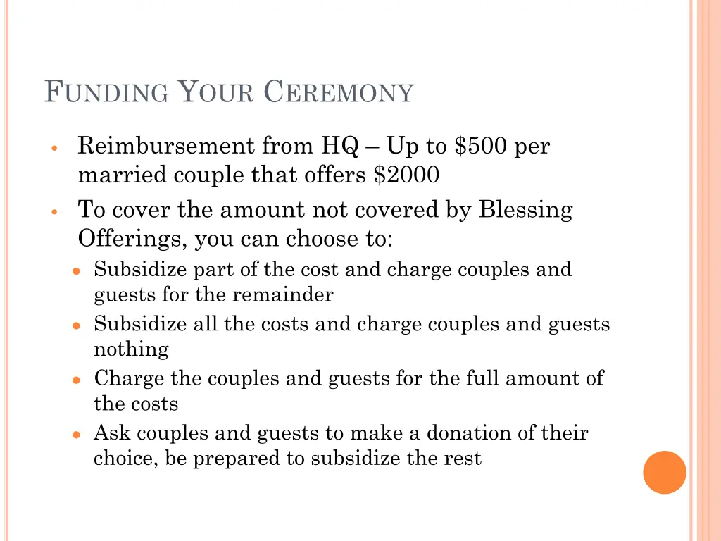 f unding y our c eremony