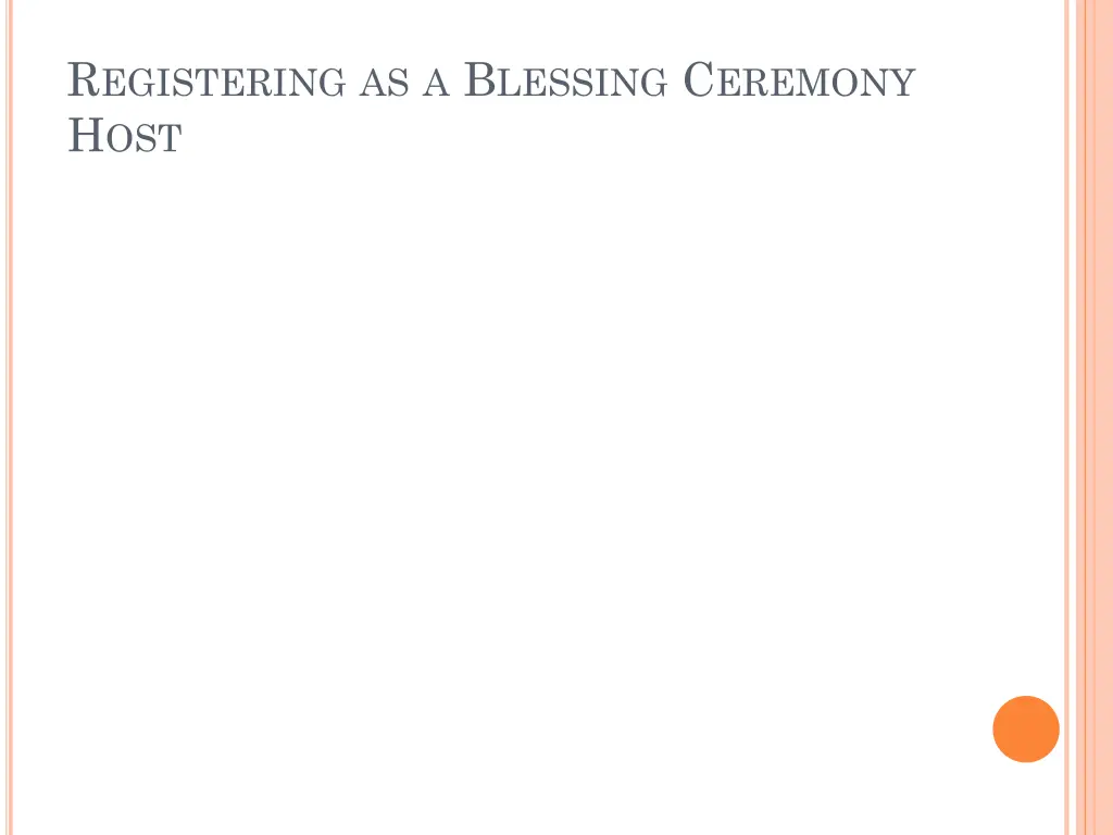 r egistering as a b lessing c eremony h ost
