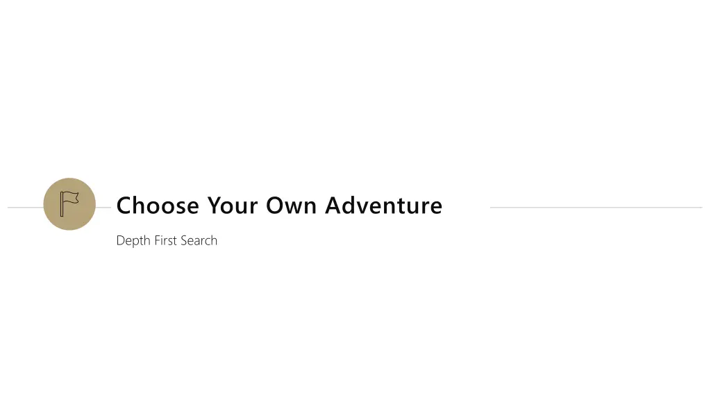 choose your own adventure