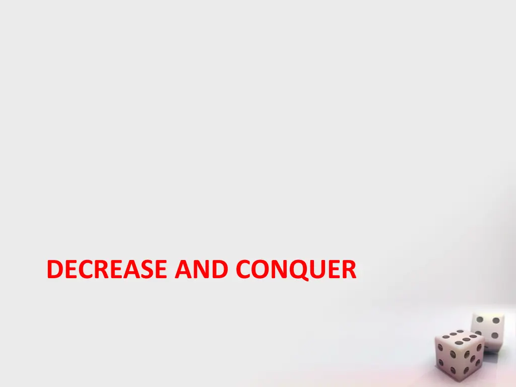 decrease and conquer