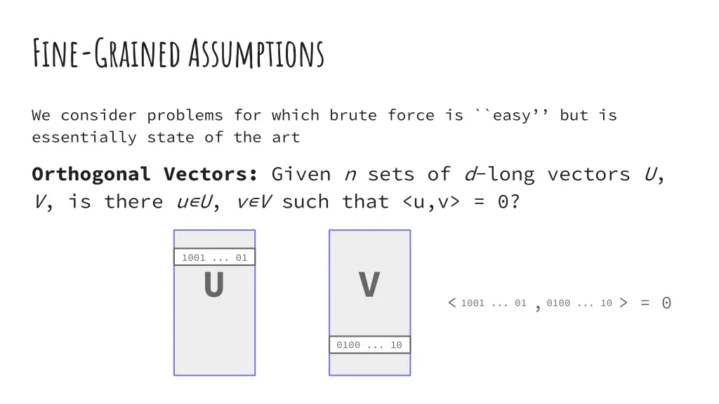 fine grained assumptions 4