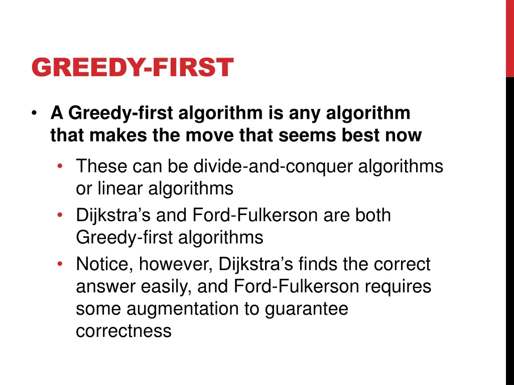 greedy first