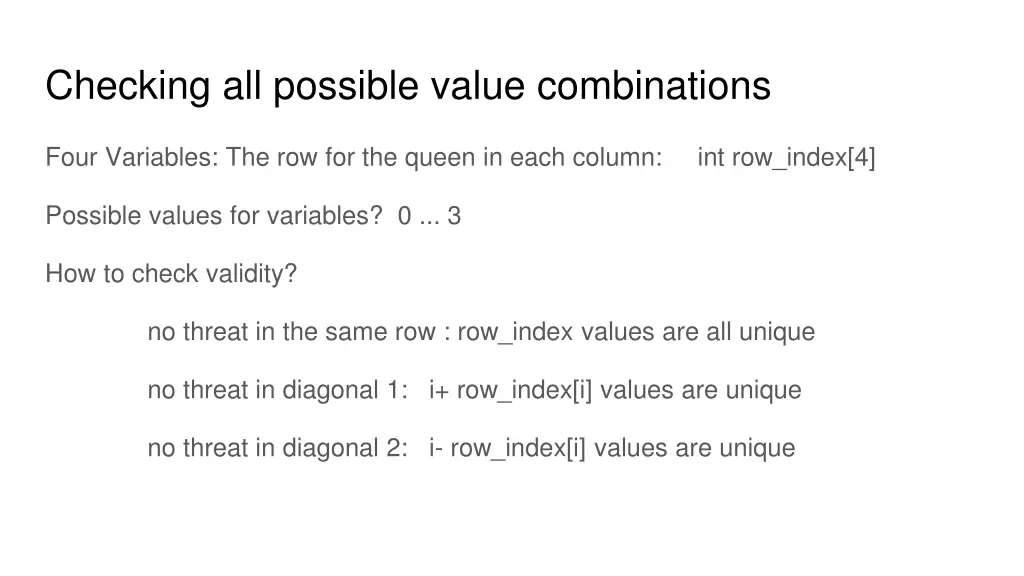 checking all possible value combinations
