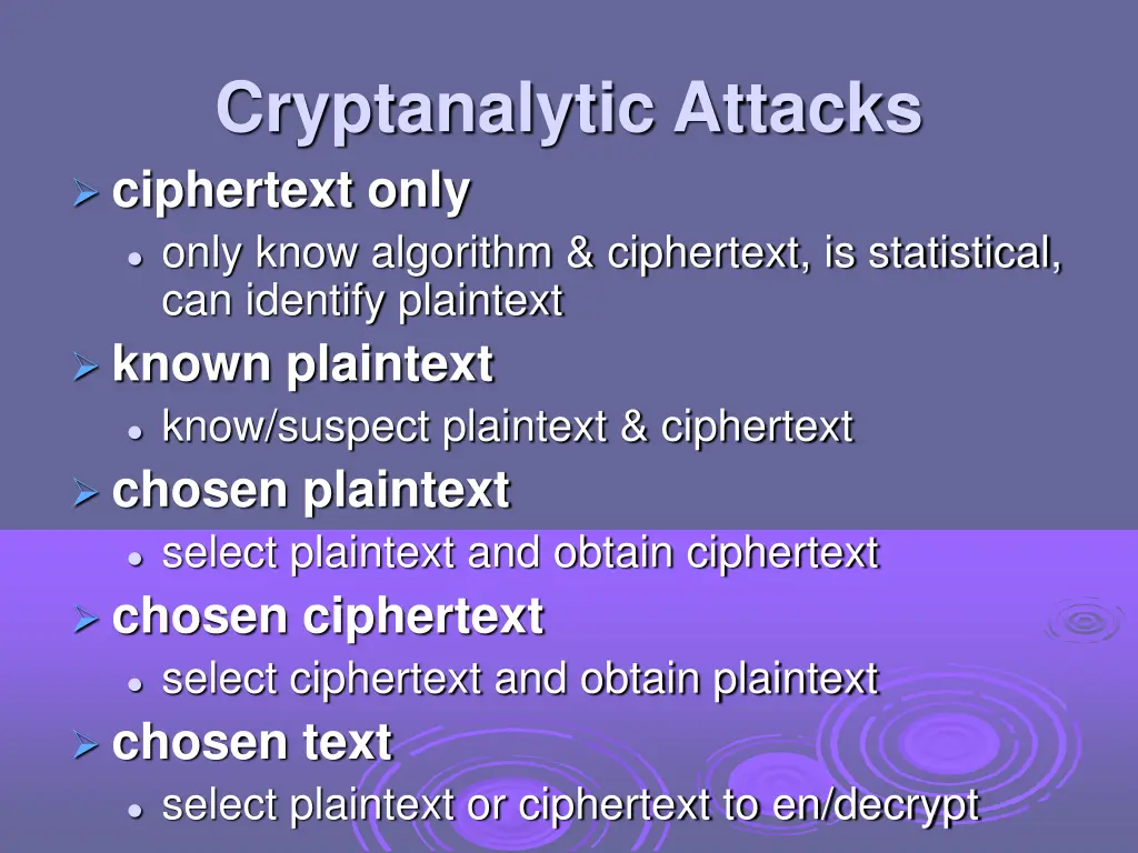 cryptanalytic attacks ciphertext only only know