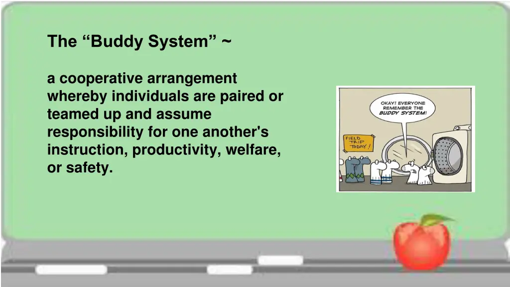 the buddy system