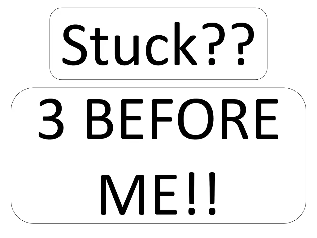 stuck 3 before me