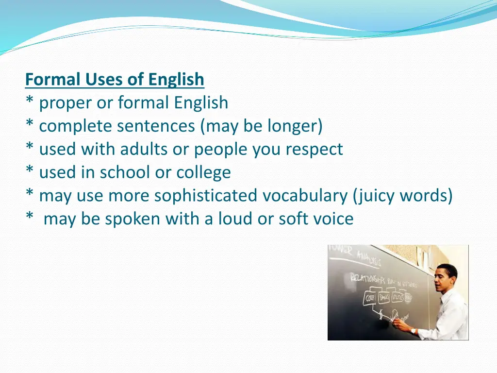 formal uses of english proper or formal english 1