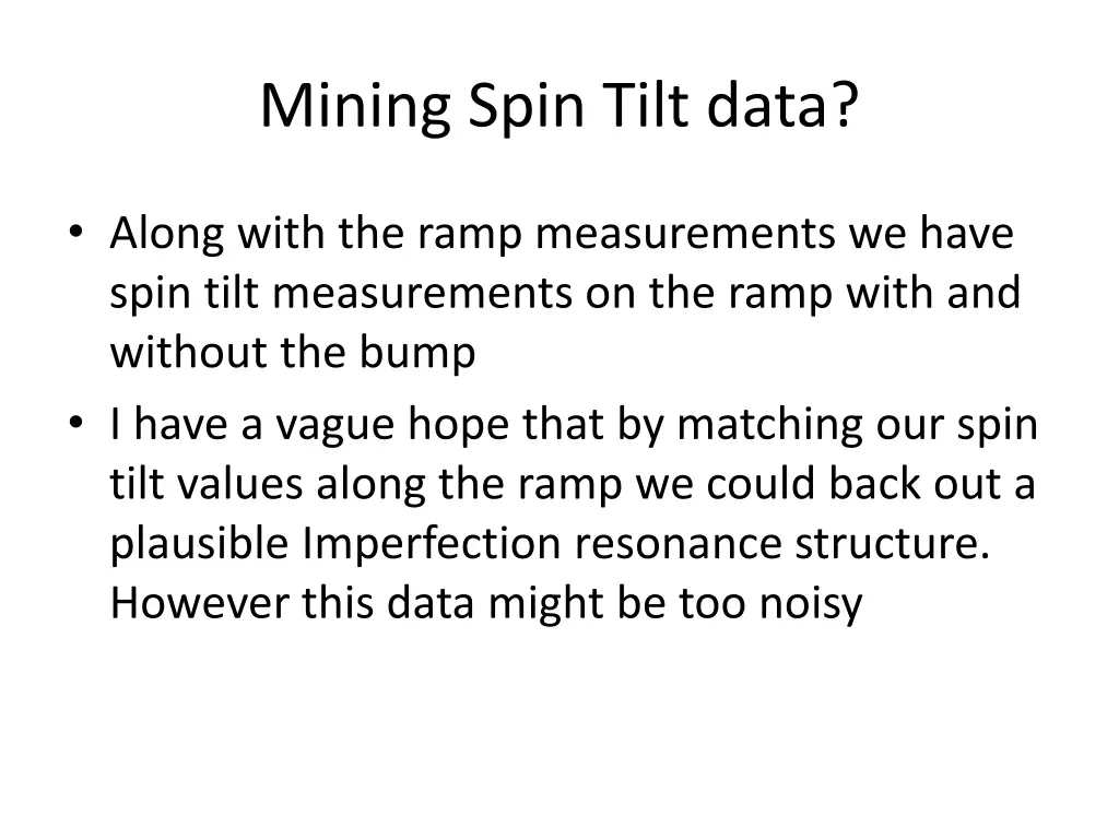 mining spin tilt data