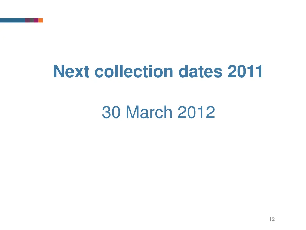 next collection dates 2011