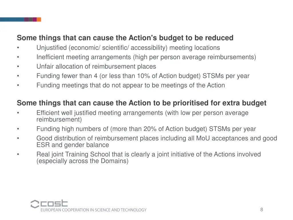 some things that can cause the action s budget