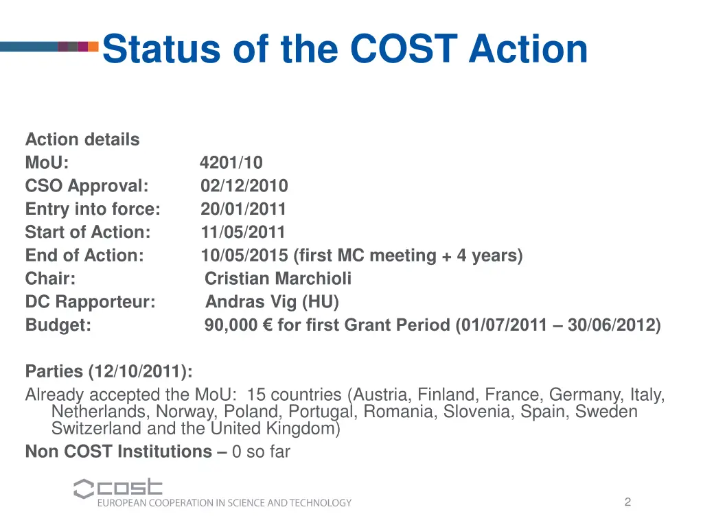 status of the cost action