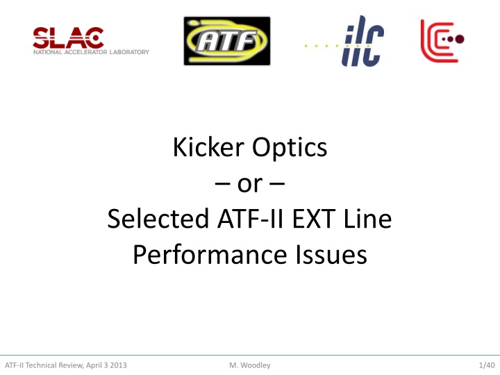 kicker optics or selected atf ii ext line