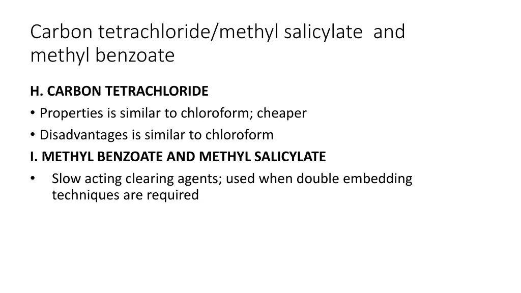 carbon tetrachloride methyl salicylate and methyl