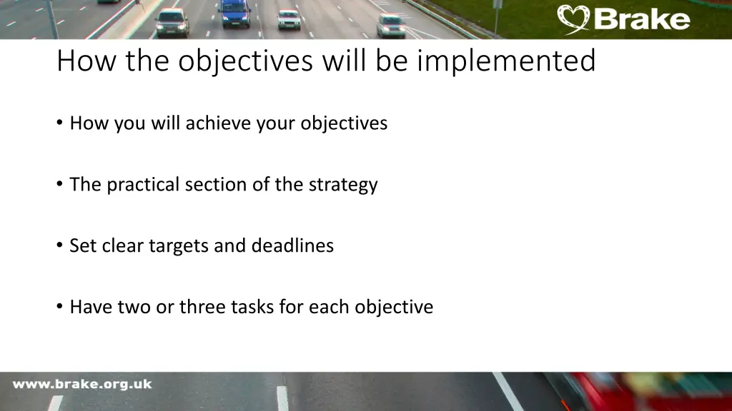 how the objectives will be implemented
