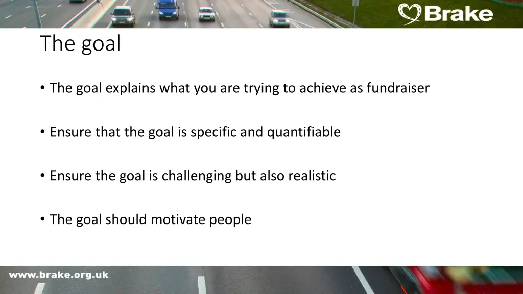 the goal