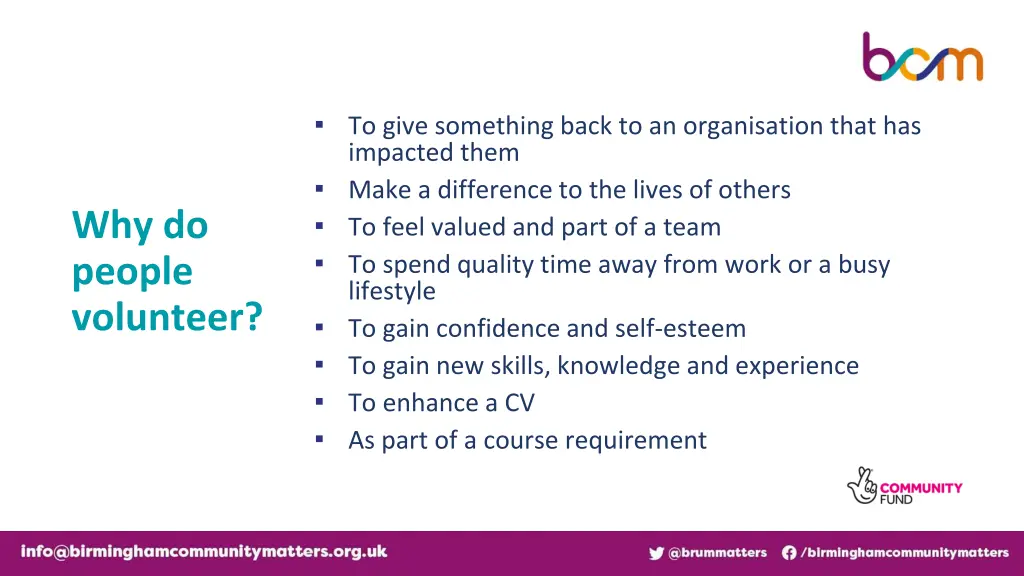 to give something back to an organisation that
