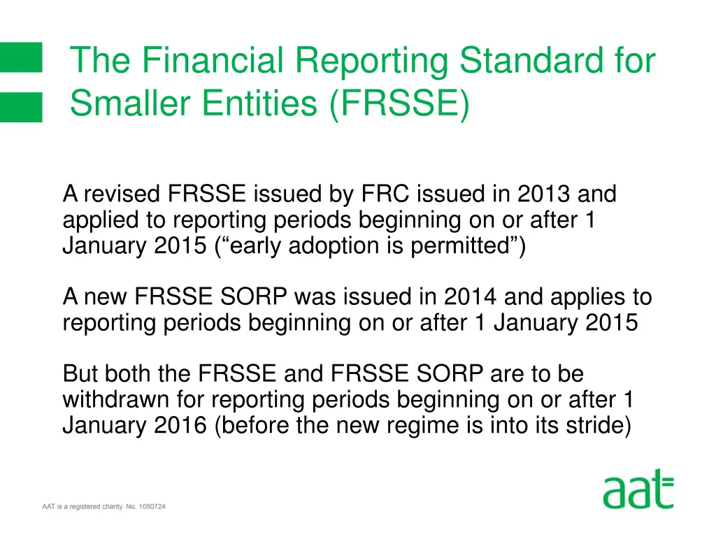 the financial reporting standard for smaller