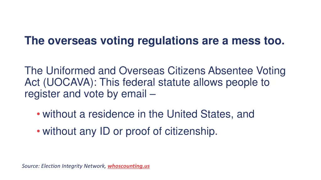 the overseas voting regulations are a mess too