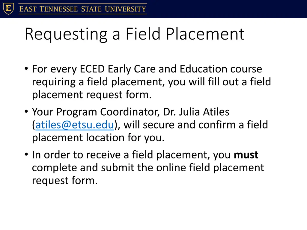 requesting a field placement