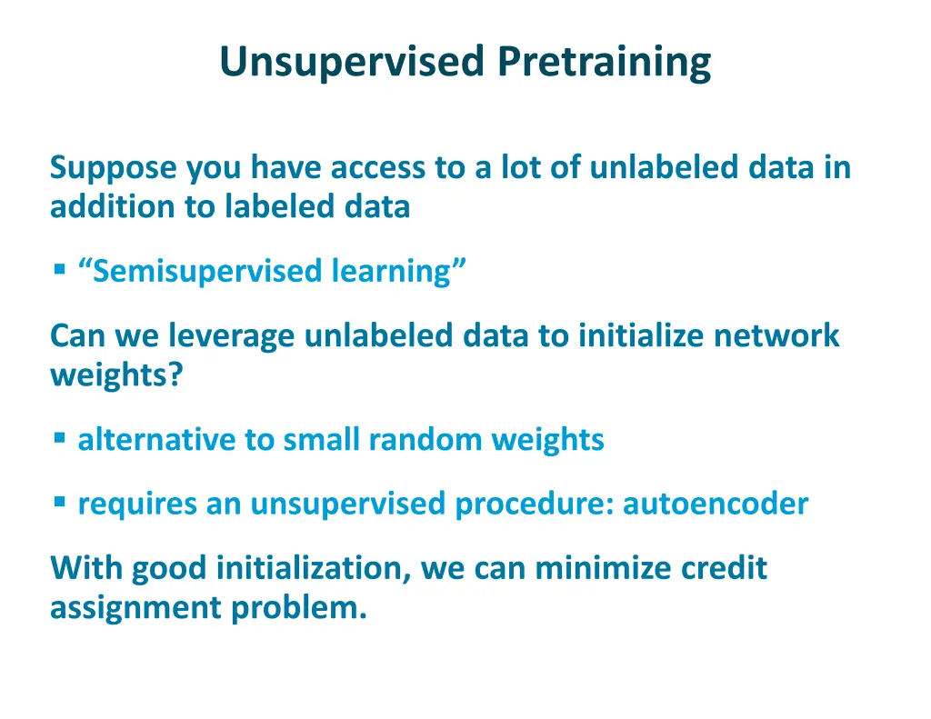 unsupervised pretraining
