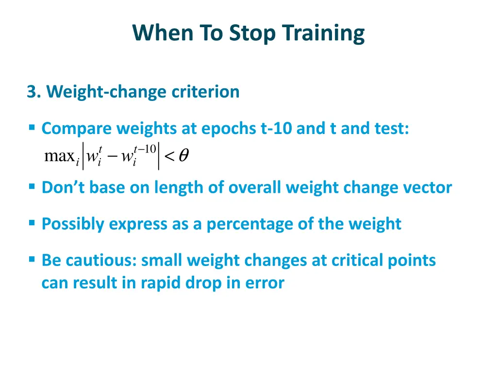 when to stop training 1