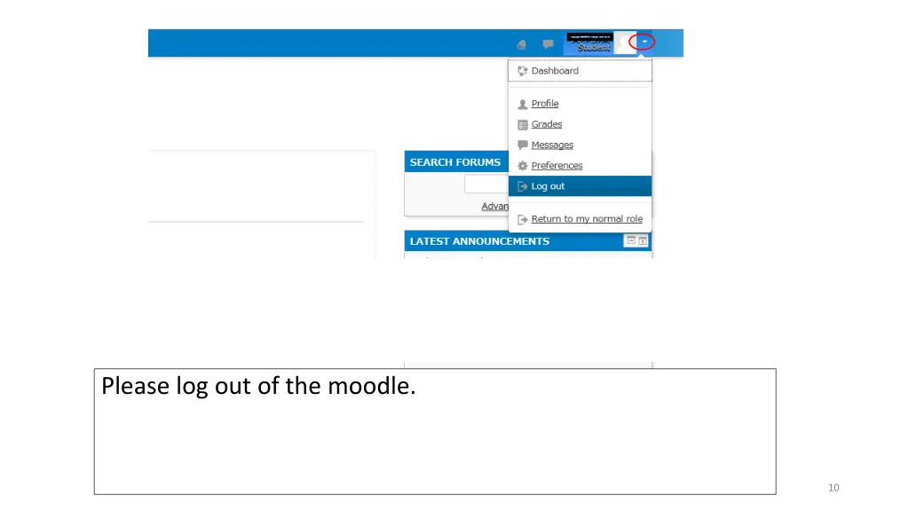 please log out of the moodle