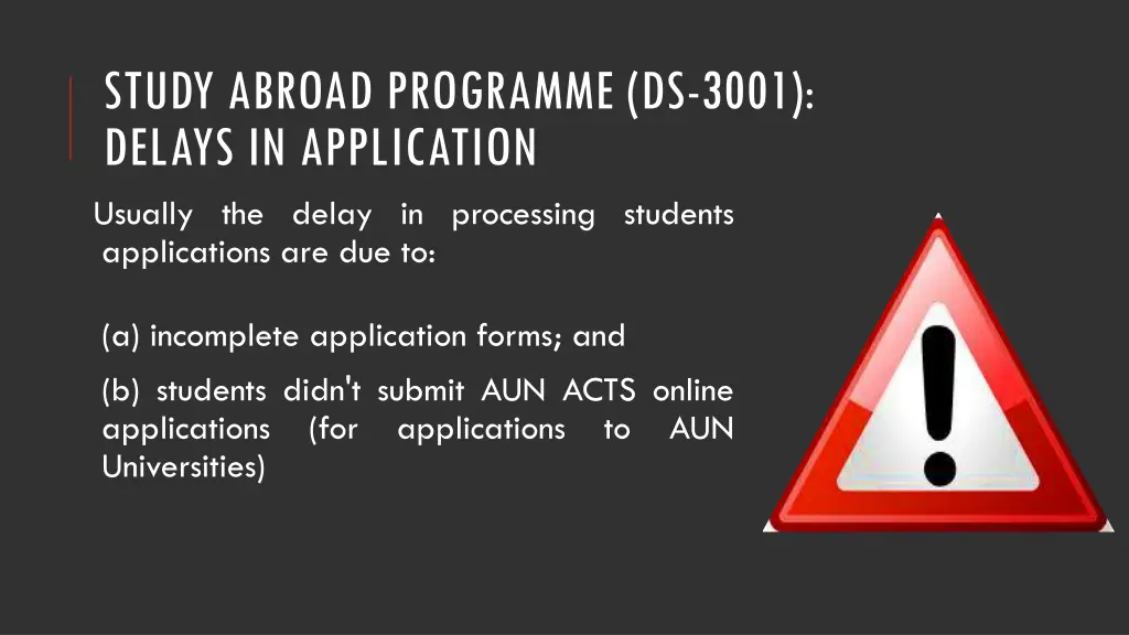 study abroad programme ds 3001 delays