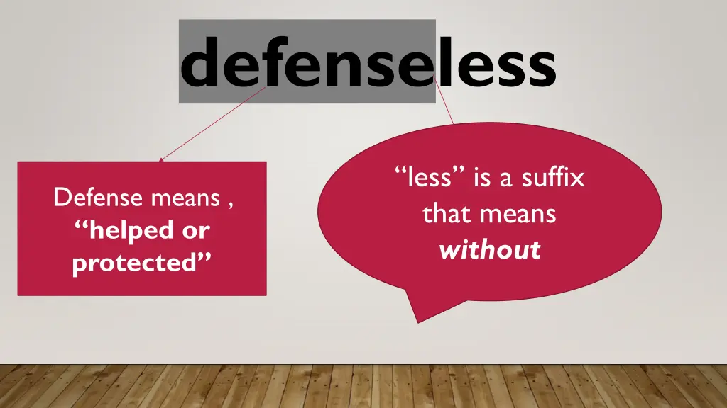defenseless