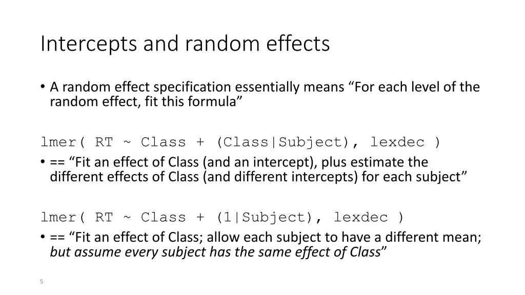 intercepts and random effects