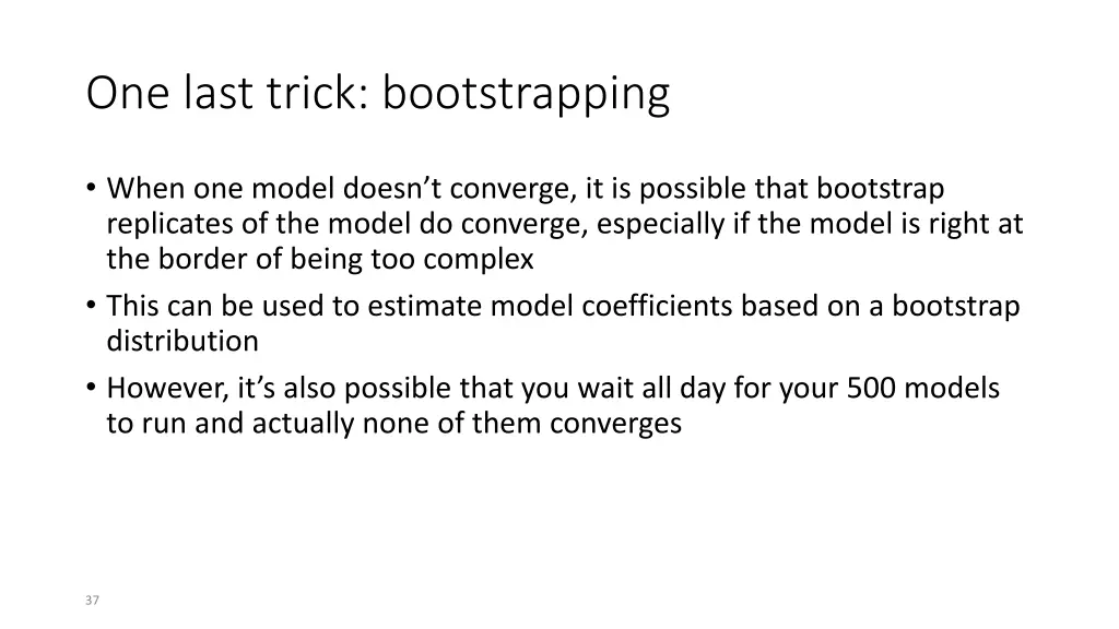 one last trick bootstrapping