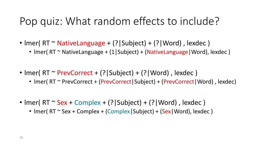 pop quiz what random effects to include