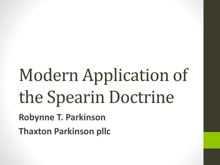 modern application of the spearindoctrine