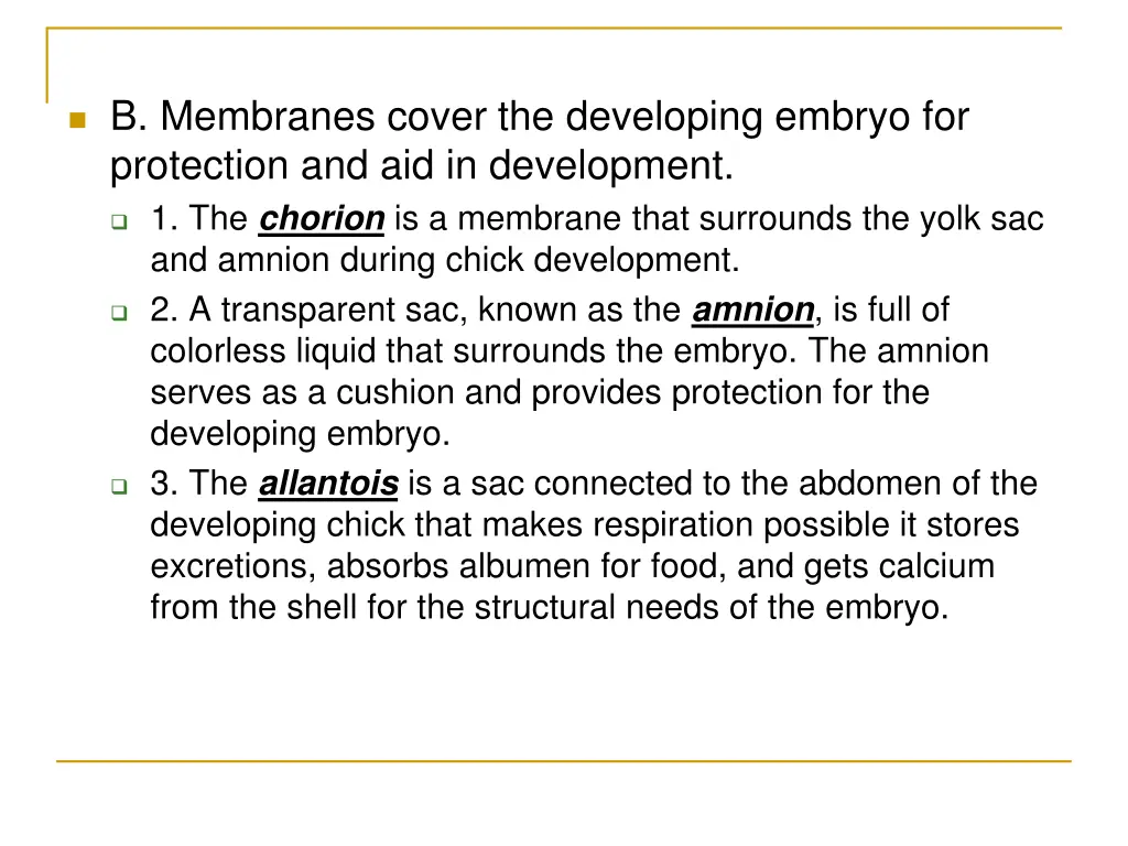 b membranes cover the developing embryo
