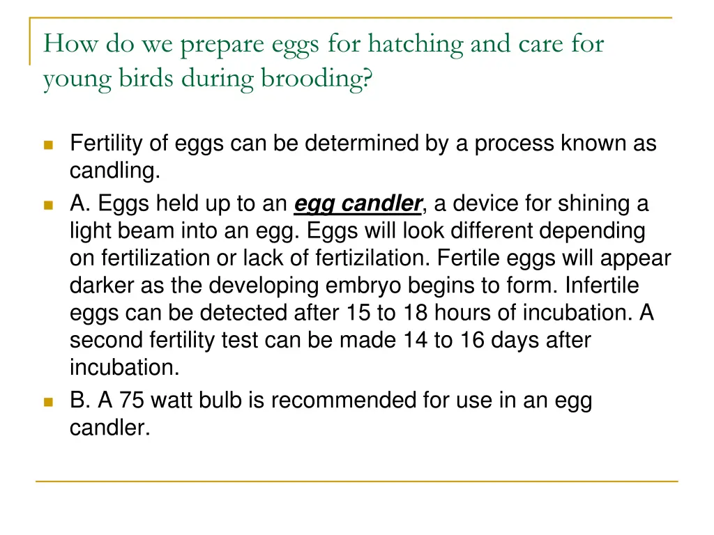 how do we prepare eggs for hatching and care