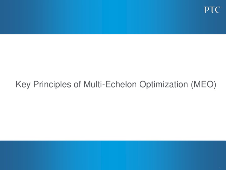 key principles of multi echelon optimization meo