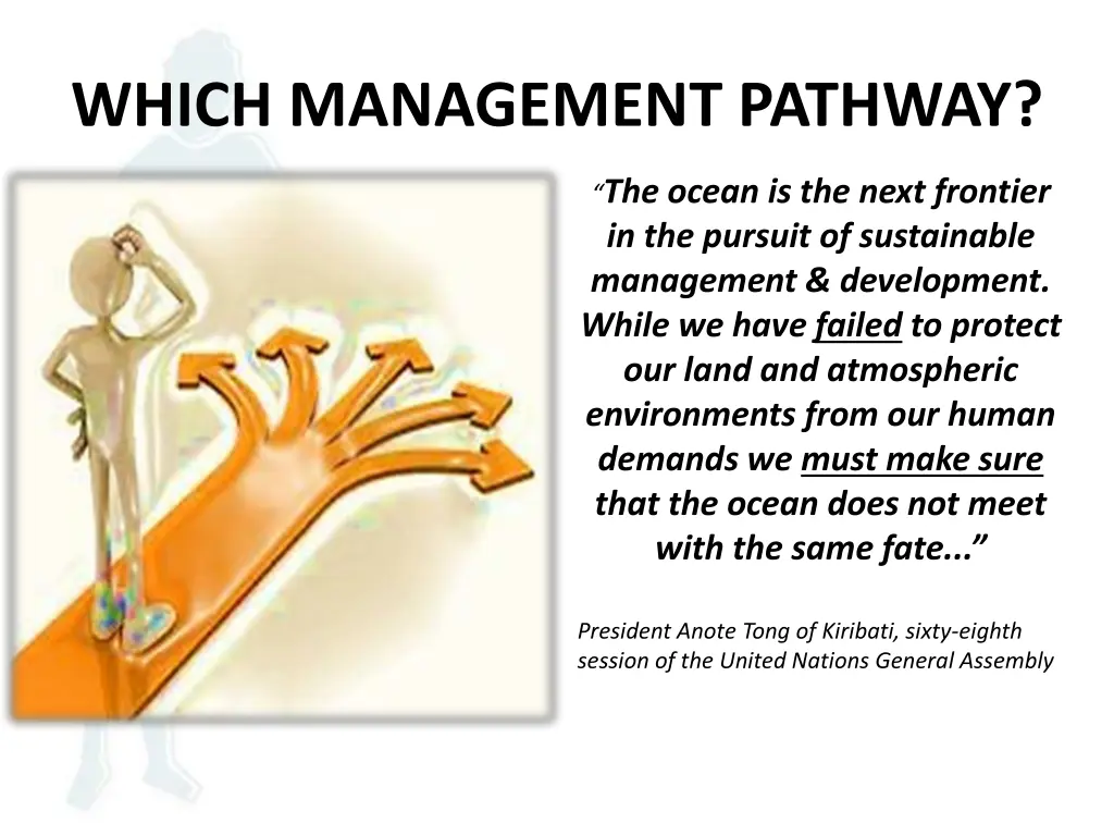 which management pathway
