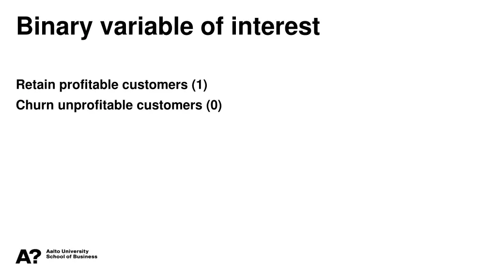 binary variable of interest